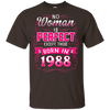 No Woman Is Perfect Except Those Born In 1988