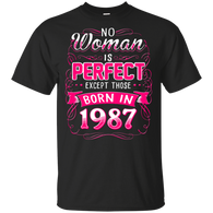 No Woman Is Perfect Except Those Born In 1987
