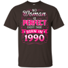 No Woman Is Perfect Except Those Born In 1990