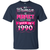 No Woman Is Perfect Except Those Born In 1990